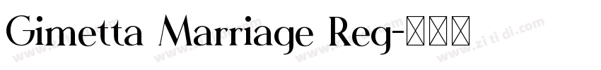 Gimetta Marriage Reg字体转换
